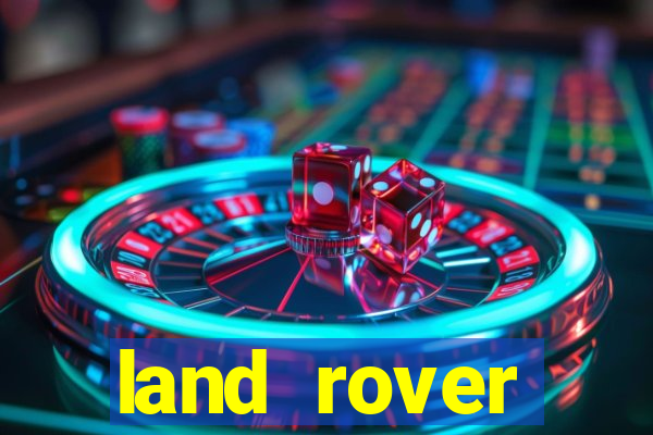 land rover plataforma de jogos